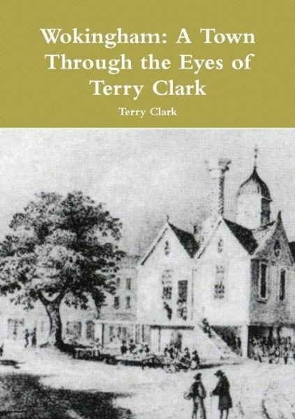 Cover for Terry Clark · Wokingham (Bok) (2012)
