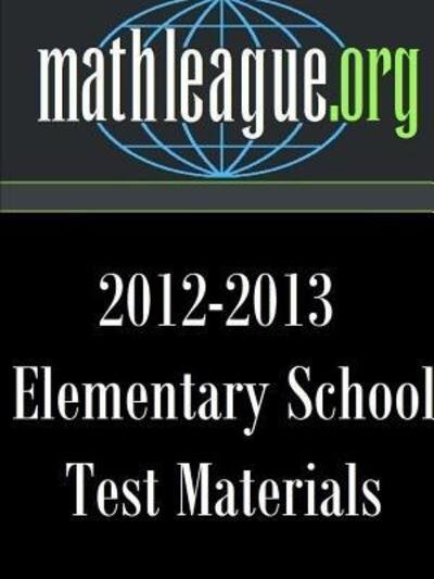 Cover for Tim Sanders · Elementary School Test Materials 2012-2013 (Pocketbok) (2013)