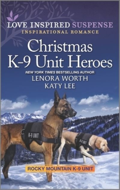 Cover for Lenora Worth · Christmas K-9 Unit Heroes (Paperback Book) (2022)