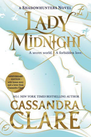 Cover for Cassandra Clare · Lady Midnight: Collector's Edition - The Dark Artifices (Inbunden Bok) [Anniversary edition] (2021)