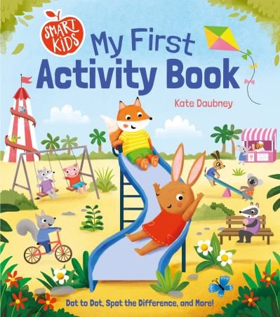 Cover for Lisa Regan · Smart Kids: My First Activity Book: Dot to Dot, Spot the Difference, and More! - Smart Kids' First Activities (Paperback Bog) (2023)