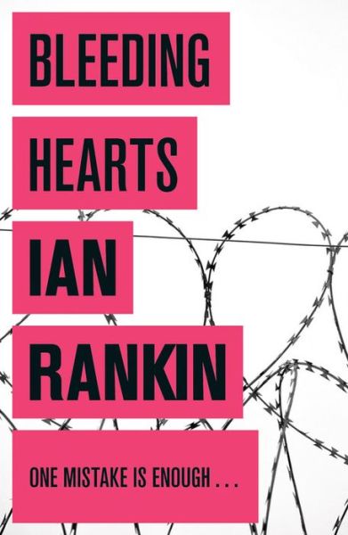 Cover for Ian Rankin · Bleeding Hearts: From the iconic #1 bestselling author of A SONG FOR THE DARK TIMES (Paperback Bog) (2010)