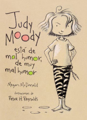 Cover for Megan Mcdonald · Judy Moody Esta De Mal Humor, De Muy Mal Humor (Judy Moody Was in a Mood. Not a Good Mood. a Bad Mood) (Turtleback School &amp; Library Binding Edition) (Judy Moody (Spanish Tb)) (Hardcover Book) [Spanish edition] (2004)