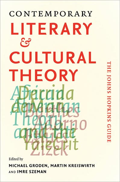 Cover for Michael Groden · Contemporary Literary and Cultural Theory: The Johns Hopkins Guide (Hardcover Book) (2012)