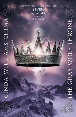 Cover for Cinda Williams Chima · The Gray Wolf Throne - A Seven Realms Novel (Paperback Book) [Reprint edition] (2012)