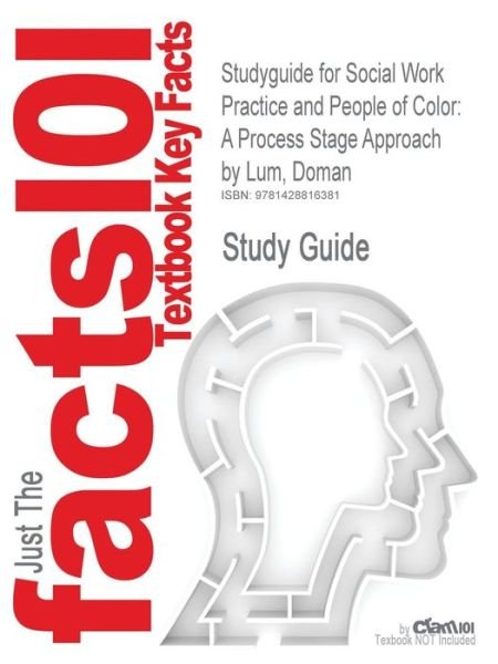Cover for 5th Edition Lum · Studyguide for Social Work Practice and People of Color: a Process Stage Approach by Lum, Doman, Isbn 9780534509897 (Paperback Book) (2007)