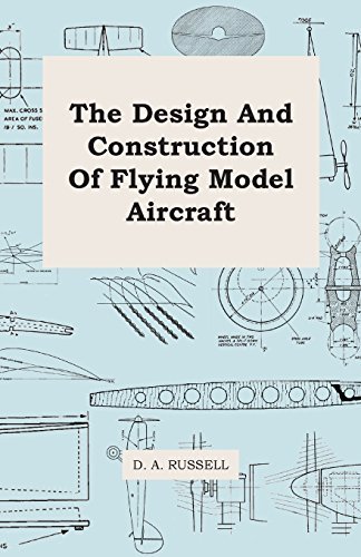 Cover for D. A. Russell · The Design and Construction of Flying Model Aircraft (Taschenbuch) (2008)