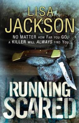 Running Scared - Lisa Jackson - Books - Hodder & Stoughton - 9781444713381 - December 8, 2011