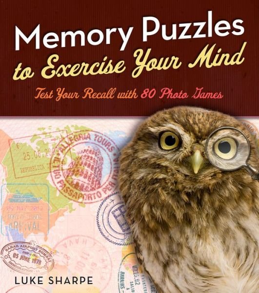 Cover for Luke Sharpe · Memory Puzzles to Exercise Your Mind: Test Your Recall with 80 Photo Games (Paperback Book) (2021)
