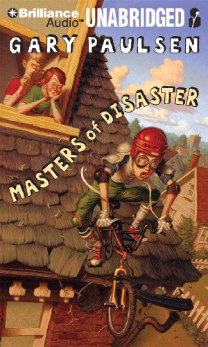 Cover for Gary Paulsen · Masters of Disaster (Audiobook (CD)) [Unabridged edition] (2011)