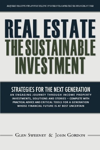 Cover for John Gordon · Real Estate: the Sustainable Investment: Strategies for the Next Generation (Paperback Bog) (2011)