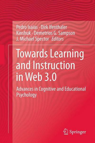 Cover for Pedro Isaias · Towards Learning and Instruction in Web 3.0: Advances in Cognitive and Educational Psychology (Hardcover Book) (2011)