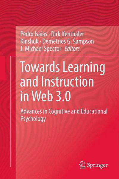 Cover for Pedro Isaias · Towards Learning and Instruction in Web 3.0: Advances in Cognitive and Educational Psychology (Inbunden Bok) (2011)