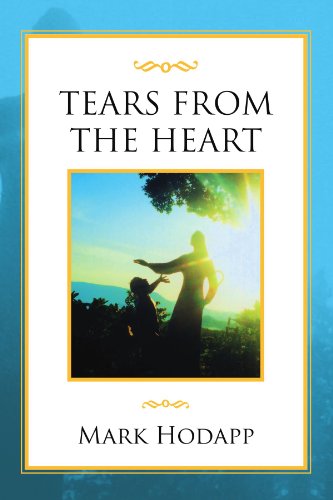 Cover for Mark Hodapp · Tears from the Heart (Paperback Bog) (2011)