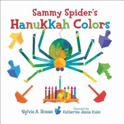 Cover for Sylvia A. Rouss · Sammy Spider Hanukkah Colors (Book) (2017)