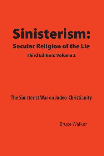 Cover for Bruce Walker · Sinisterism: Secular Religion of the Lie Volume 2 (Paperback Book) (2013)