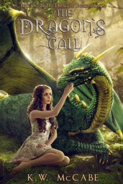 Cover for K W Mccabe · The Dragon's Call (Paperback Book) (2012)