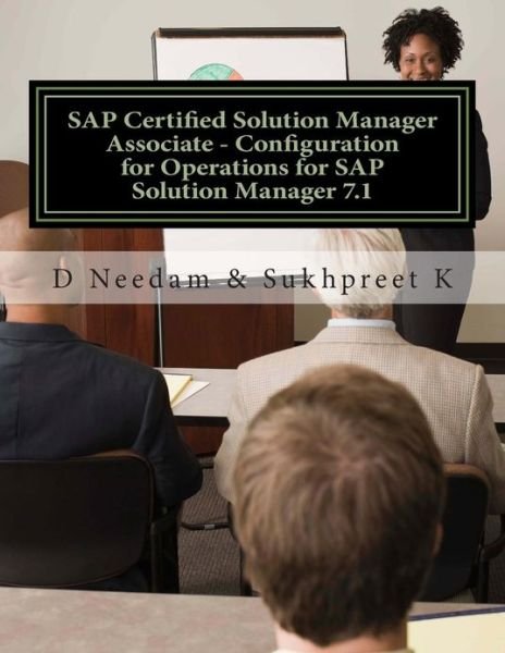 Cover for D Needam · Sap Certified Solution Manager Associate - Configuration for Operations for Sap Solution Manager 7.1 (Pocketbok) (2013)