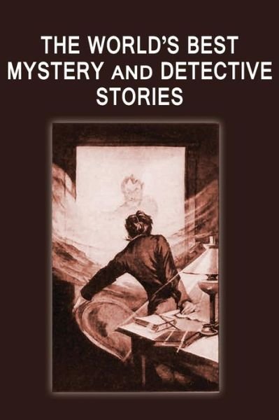 Cover for Julian Hawthorne · The World's Best Mystery and Detective Stories (Taschenbuch) (2013)