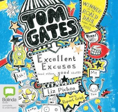 Cover for Liz Pichon · Excellent Excuses (and Other Good Stuff) - Tom Gates (Lydbok (CD)) [Unabridged edition] (2015)