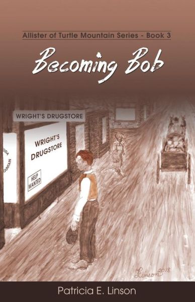 Cover for Patricia E Linson · Becoming Bob (Paperback Book) (2019)