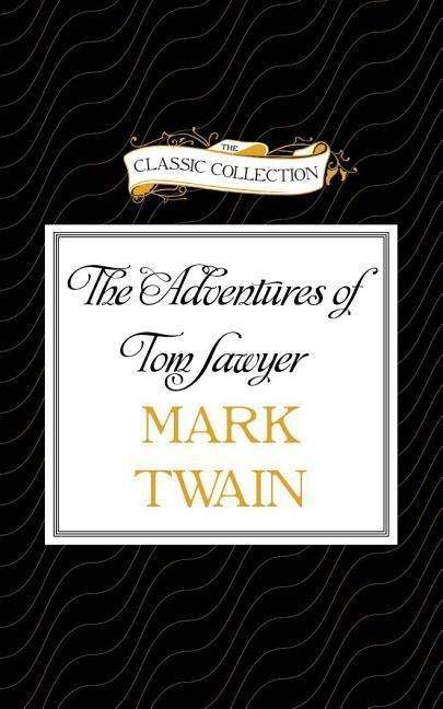 Cover for Mark Twain · The Adventures of Tom Sawyer (CD) (2015)