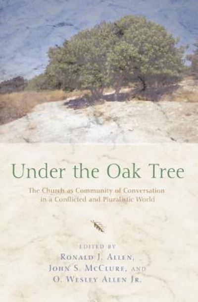 Cover for Ronald J. Allen · Under the Oak Tree (Bok) (2013)