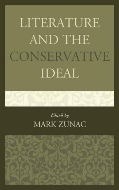 Cover for Literature and the Conservative Ideal (Hardcover Book) (2016)