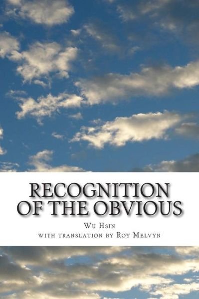 Cover for Wu Hsin · Recognition of the Obvious (Taschenbuch) (2014)