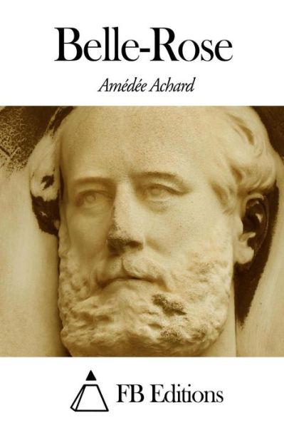 Cover for Amedee Achard · Belle-rose (Paperback Book) (2014)