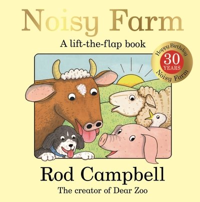 Cover for Rod Campbell · Noisy Farm: A lift-the-flap book (Kartonbuch) (2020)
