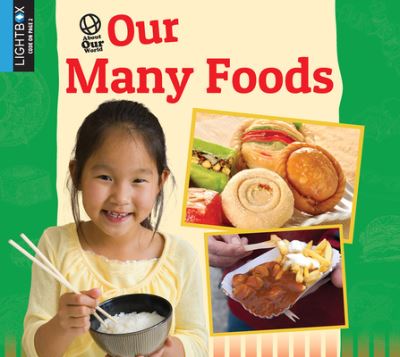 Cover for Ellen Lawrence · Our Many Foods (Hardcover Book) (2018)