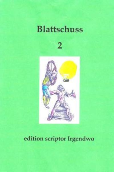 Cover for Autorenteam · Blattschuss 2 (Paperback Book) (2015)