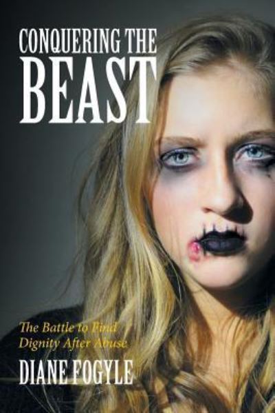 Cover for Diane Fogyle · Conquering the Beast (Paperback Book) (2016)