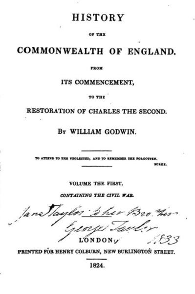 Cover for William Godwin · History of the Commonwealth of England, from Its Commencement to the Restoration of Charles the Second (Paperback Book) (2015)