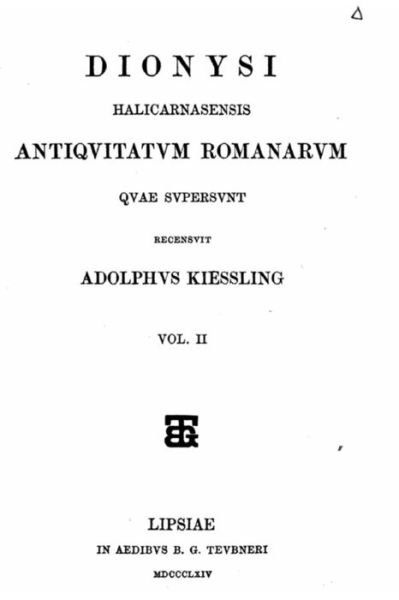 Cover for Dionysius of Halicarnassus · Antiqvitatvm Romanarvm Qvae Svpersvnt - Vol. II (Taschenbuch) (2015)