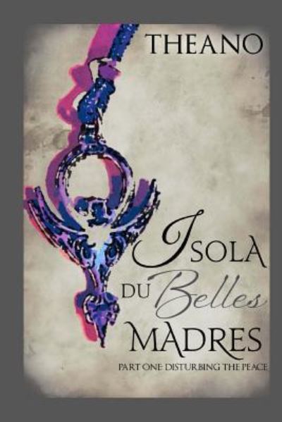 Cover for Theano · Isola du Belles Madres (Paperback Book) (2016)