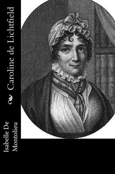 Cover for Isabelle De Montolieu · Caroline de Lichtfield (Paperback Book) (2015)