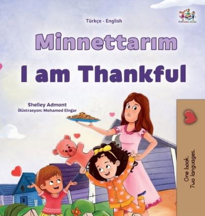 Cover for Shelley Admont · I Am Thankful (Turkish English Bilingual Children's Book) (Bog) (2023)