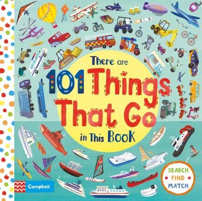 Cover for Campbell Books · There Are 101 Things That Go In This Book - There Are 101 (Tavlebog) (2020)