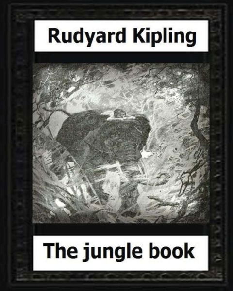 Cover for Rudyard Kipling · The Jungle Book , by (Paperback Bog) (2016)