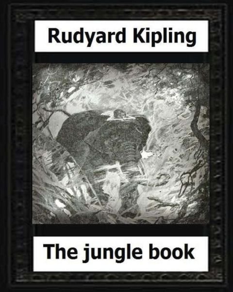Cover for Rudyard Kipling · The Jungle Book , by (Paperback Book) (2016)