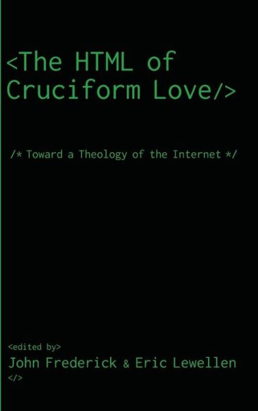 Cover for John Frederick · HTML of Cruciform Love (Buch) (2019)