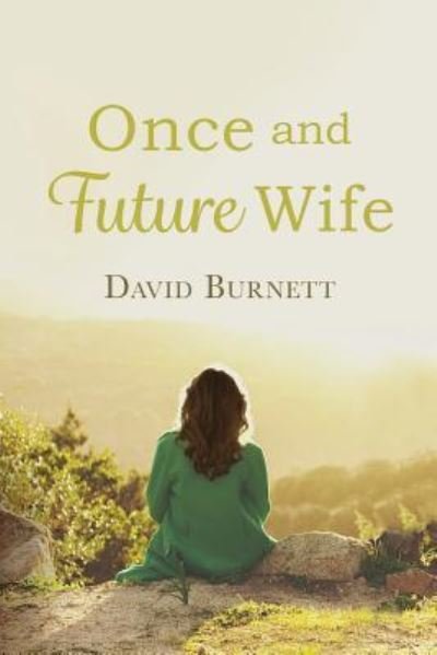 Cover for David Burnett · Once and Future Wife (Paperback Book) (2016)