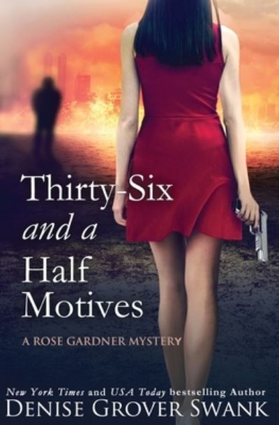 Cover for Denise Grover Swank · Thirty-Six and a Half Motives (Paperback Book) (2016)