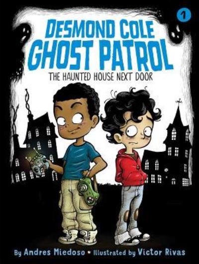 The Haunted House Next Door, 1 - Andres Miedoso - Libros - LITTLE SIMON - 9781534410381 - 12 de diciembre de 2017