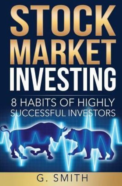 Cover for G. Smith · Stock Market Investing (Pocketbok) (2016)