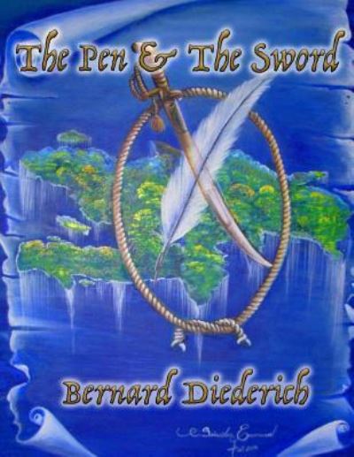 Cover for Bernard Diederich · The Pen and the Sword The Struggle of the Hispaniola Media (Taschenbuch) (2017)