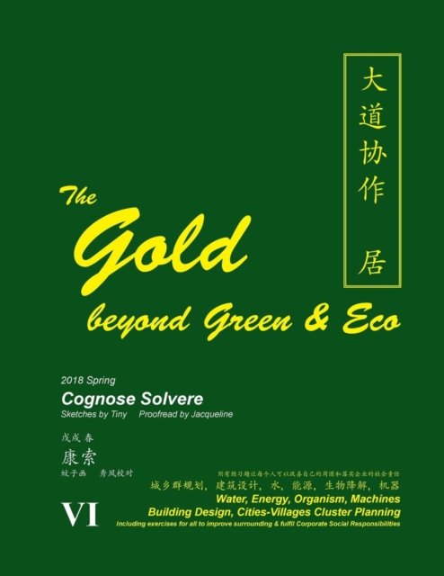 Cover for Cognose Solvere · The Gold Beyond Green &amp; Eco (Paperback Book) (2018)