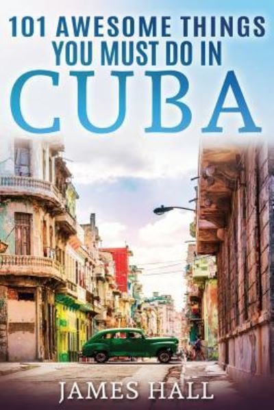 Cover for Professor James Hall · Cuba (Pocketbok) (2017)